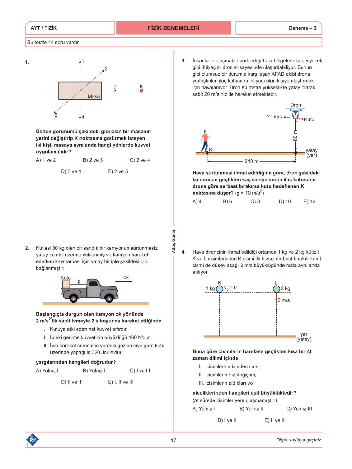 Altuğ Güneş AYT Fizik Denemeleri 15 Adet KR Akademi Yayınları Altuğ Güneş AYT Fizik Denemeleri 15 Adet KR Akademi Yayınları
