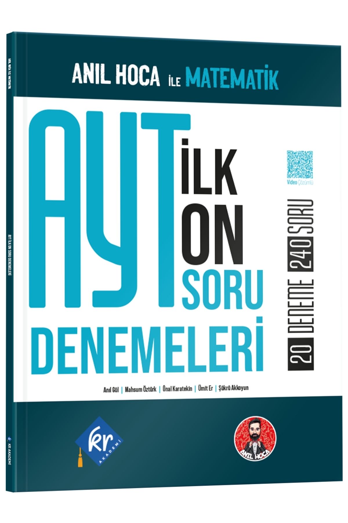 Anıl Hoca İle Matematik AYT İlk 10 Soru Denemeleri KR Akademi Yayınları Anıl Hoca İle Matematik AYT İlk 10 Soru Denemeleri KR Akademi Yayınları
