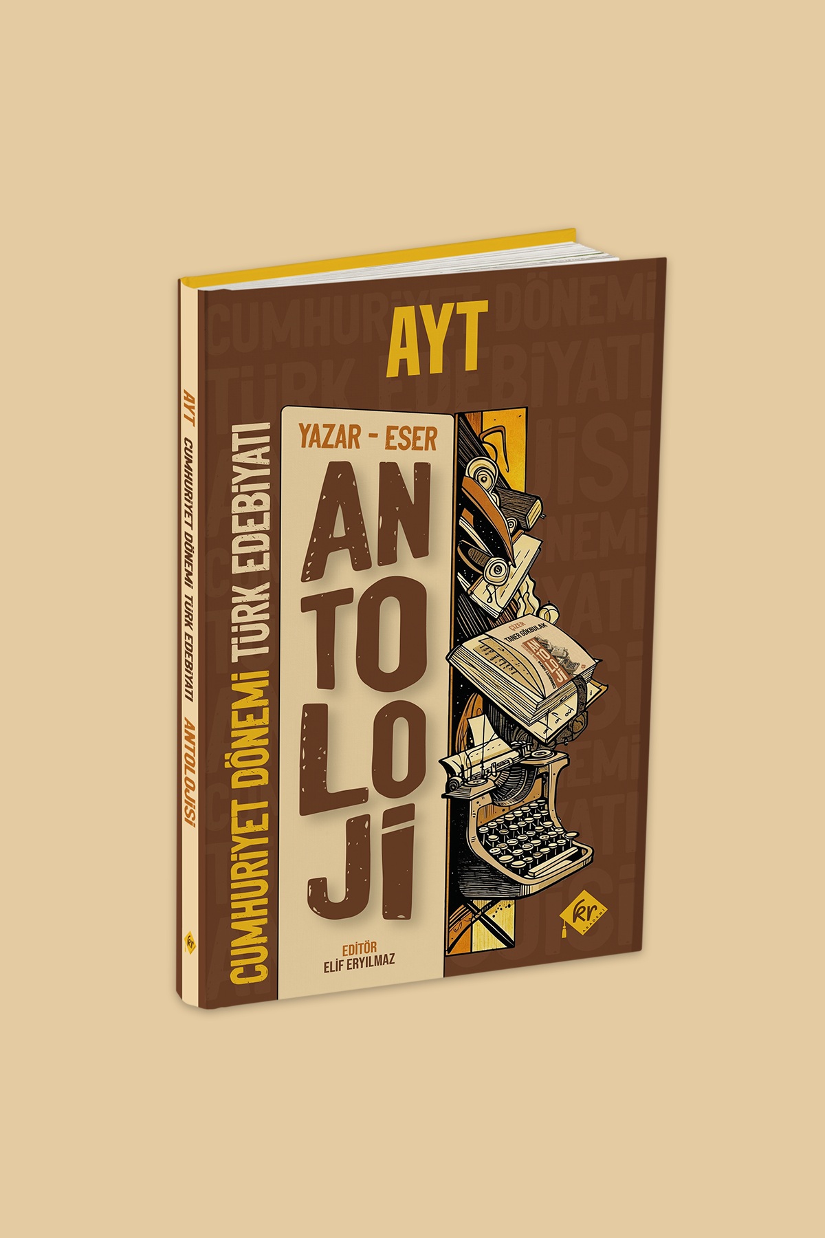 AYT Antoloji Yazar - Eser Cumhuriyet Dönemi Türk Edebiyatı Konu Anlatımı KR Akademi Yayınları AYT Antoloji Yazar - Eser Cumhuriyet Dönemi Türk Edebiyatı Konu Anlatımı KR Akademi Yayınları