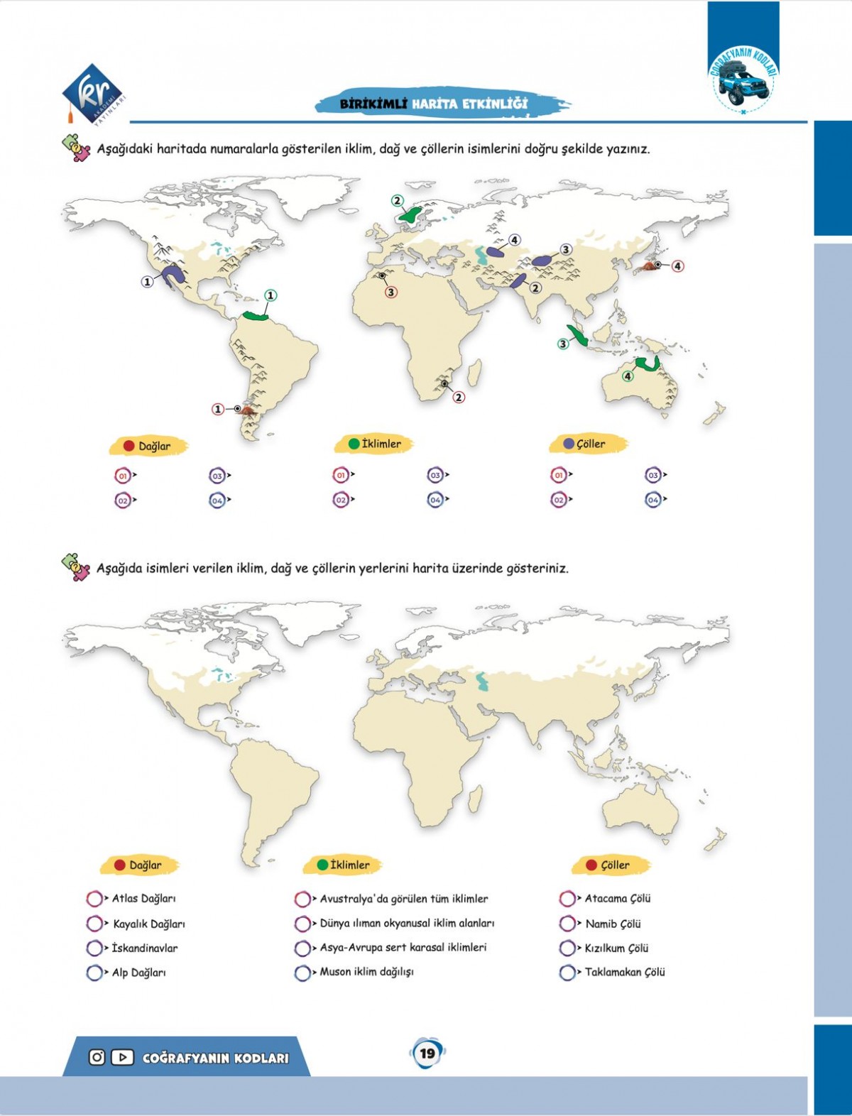 Coğrafyanın Kodları Dünya Haritaları Çalışma Defteri ve Soru Bankası Coğrafyanın Kodları Dünya Haritaları Çalışma Defteri ve Soru Bankası