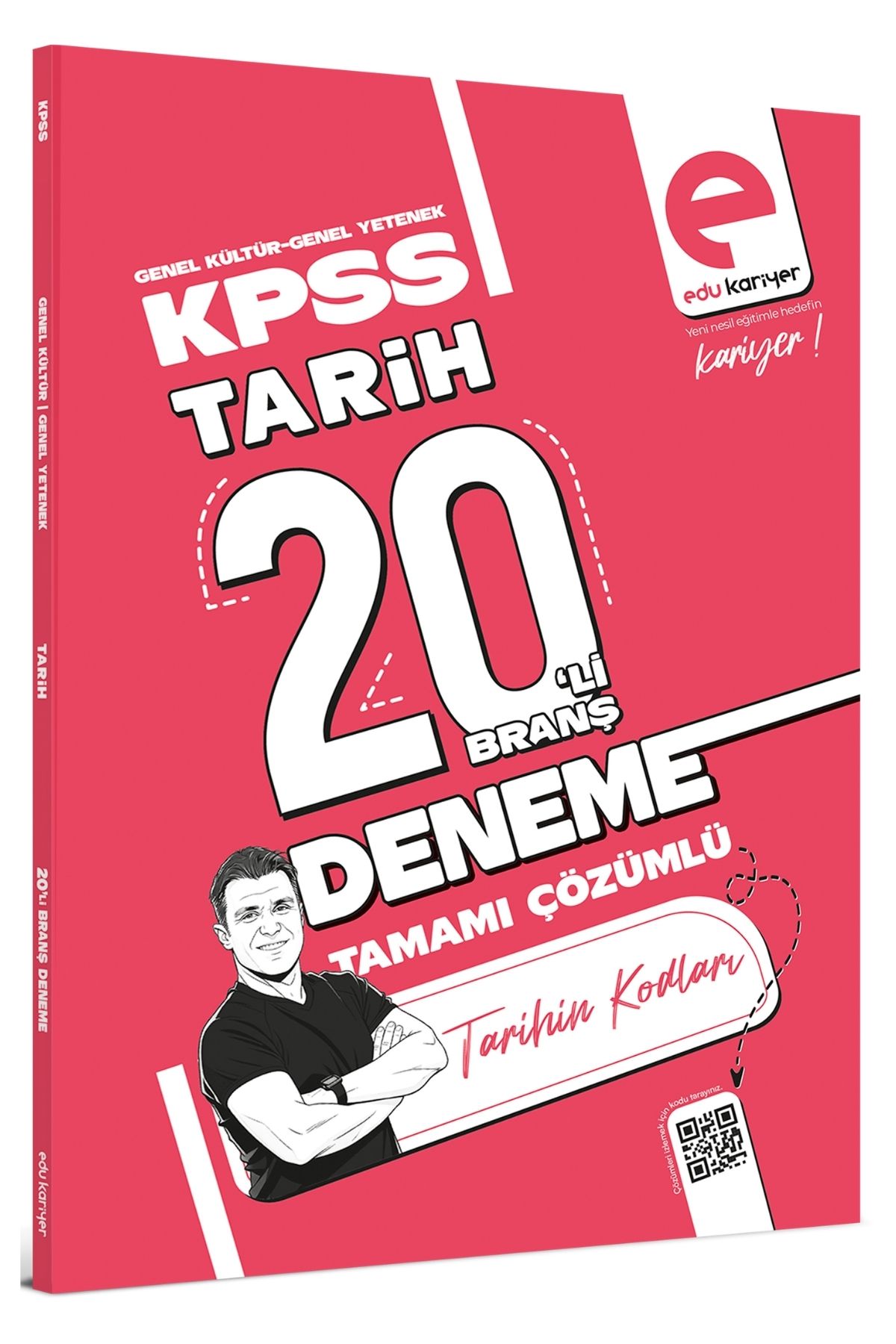 Edu Kariyer Tarihin Kodları KPSS Tarih 20'li Branş Deneme Tamamı Çözümlü Edu Kariyer Tarihin Kodları KPSS Tarih 20'li Branş Deneme Tamamı Çözümlü