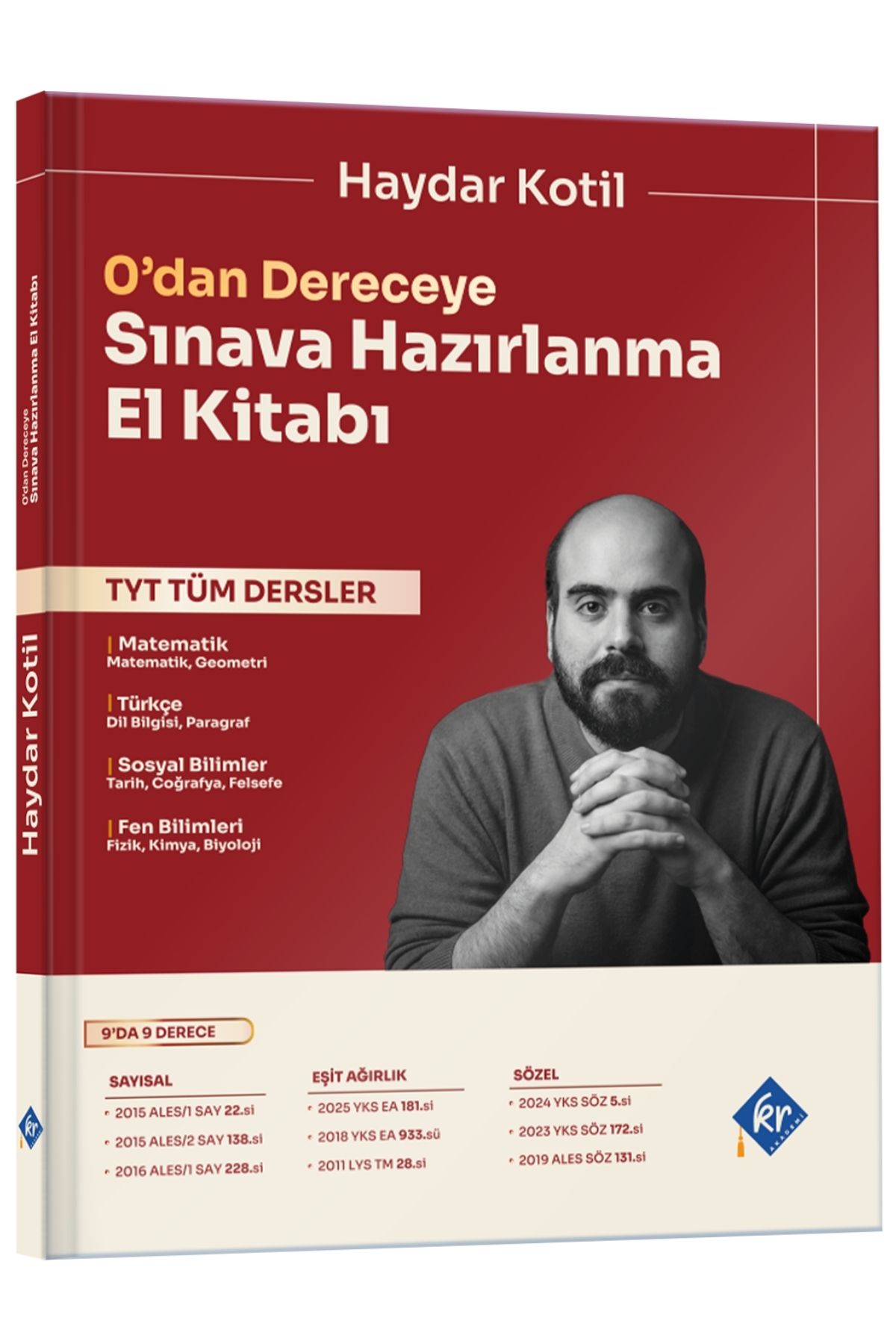 Haydar Kotil 0'dan Dereceye TYT Tüm Dersler Sınava Hazırlanma El Kitabı KR Akademi Yayınları Haydar Kotil 0'dan Dereceye TYT Tüm Dersler Sınava Hazırlanma El Kitabı KR Akademi Yayınları