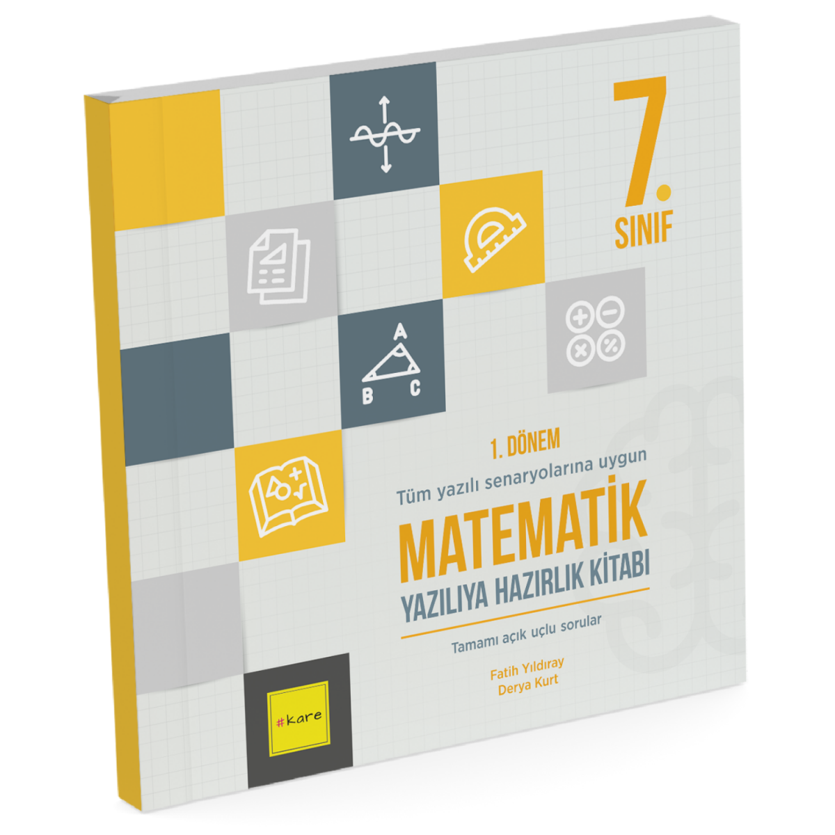 Kare Yayınları 7. Sınıf 1. Dönem Matematik Yazılıya Hazırlık Kitabı Kare Yayınları 7. Sınıf 1. Dönem Matematik Yazılıya Hazırlık Kitabı