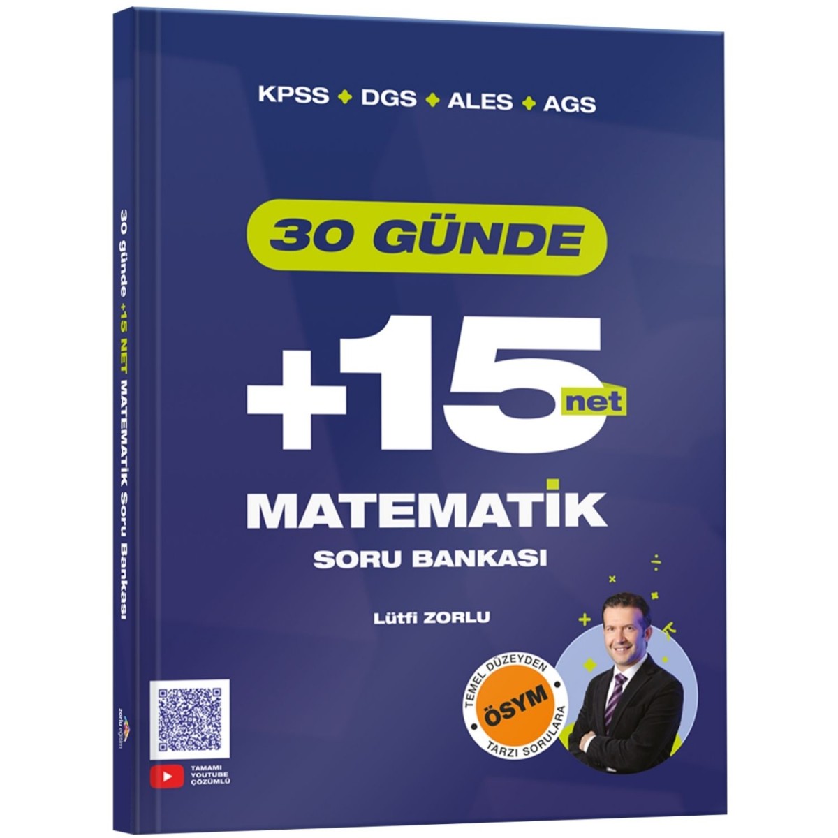 KPSS DGS ALES AGS 30 Günde Matematik +15 Net Soru Bankası Zorlu Eğitim KPSS DGS ALES AGS 30 Günde Matematik +15 Net Soru Bankası Zorlu Eğitim