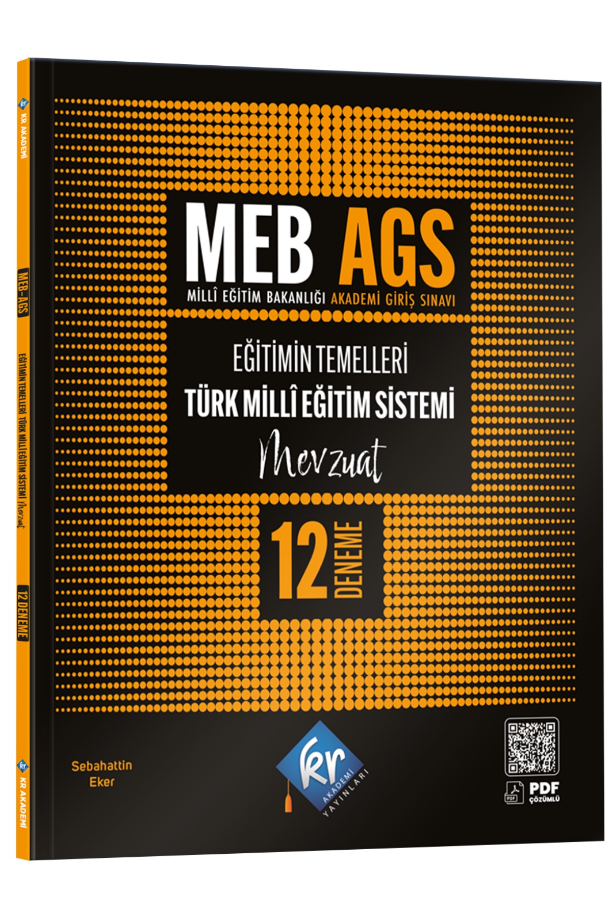 MEB AGS Eğitimin Temelleri ve Türk Milli Eğitim Sistemi Mevzuat 12 Deneme KR Akademi Yayınları
