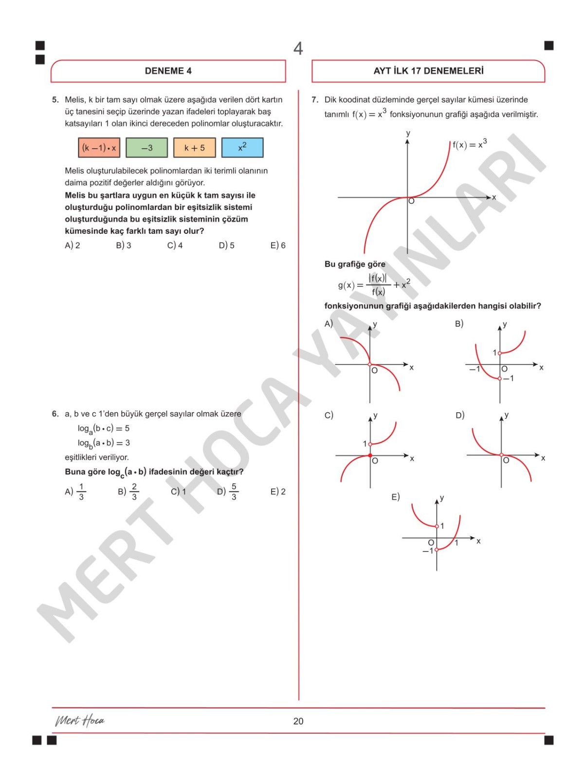 Mert Hoca Yayınları AYT Matematik İlk 17 Soru Konu Denemeleri Mert Hoca Yayınları AYT Matematik İlk 17 Soru Konu Denemeleri