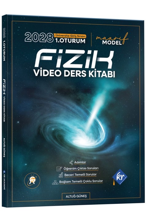 Altuğ Güneş 2028 Maarif Modeli 1. Oturum Fizik Video Ders Kitabı KR Akademi Yayınları