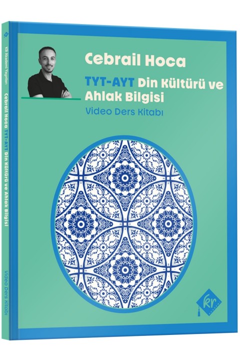 Cebrail Hoca TYT - AYT  Din Kültürü ve Ahlak Bilgisi  Video Ders Kitabı KR Akademi Yayınları