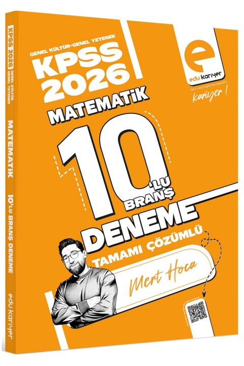 Edu Kariyer Mert Hoca 2026 KPSS Matematik 10'lu Branş Deneme Tamamı Çözümlü