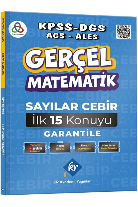 Gerçel Matematik KPSS DGS AGS ALES Sayılar Cebir İlk 15 Konuyu Garantile KR Akademi Yayınları