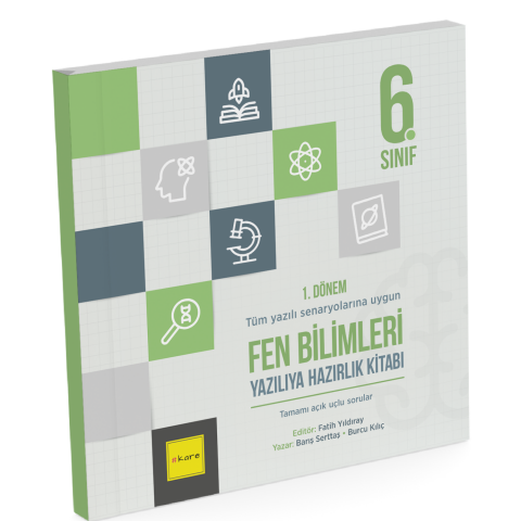 Kare Yayınları 6. Sınıf 1. Dönem Fen Bilimleri Yazılıya Hazırlık Kitabı