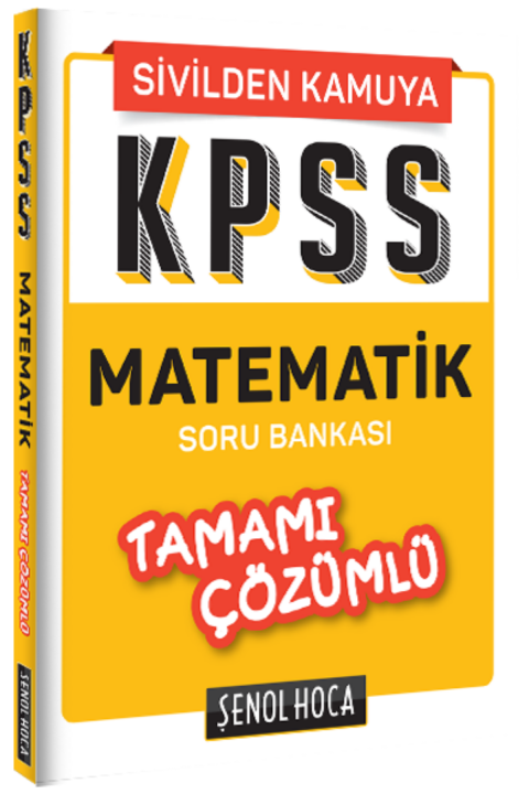 KPSS Matematik Tamamı Çözümlü Soru Bankası Şenol Hoca