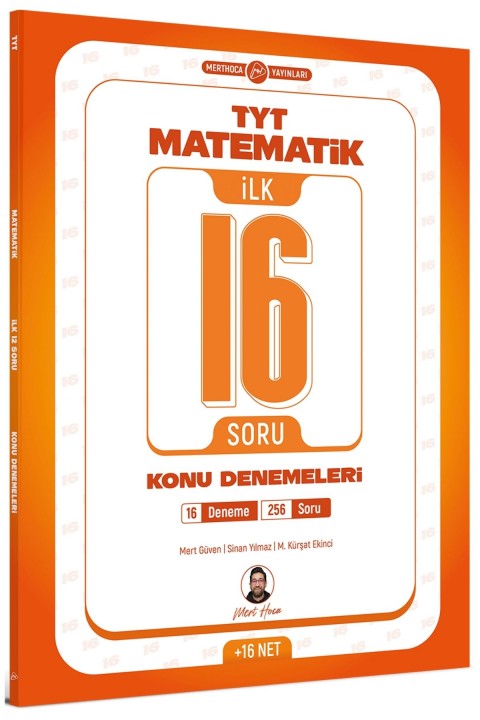 Mert Hoca Yayınları TYT Matematik İlk 16 Soru Konu Denemeleri