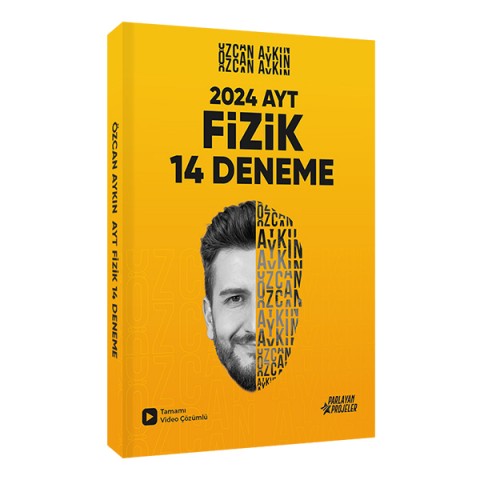 Özcan Aykın 2024 AYT Fizik 14 Deneme Tamamı Video Çözümlü