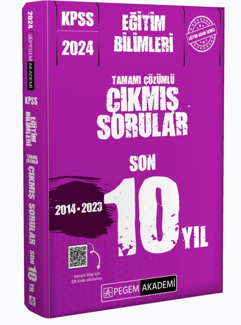 Pegem Akademi 2024 KPSS Eğitim Bilimleri Tamamı Çözümlü Çıkmış Sorular Son 10 Yıl