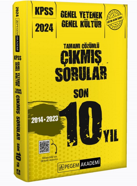 Pegem Akademi 2024 KPSS Genel Yetenek Genel Kültür Tamamı Çözümlü Çıkmış Sorular Son 10 Yıl