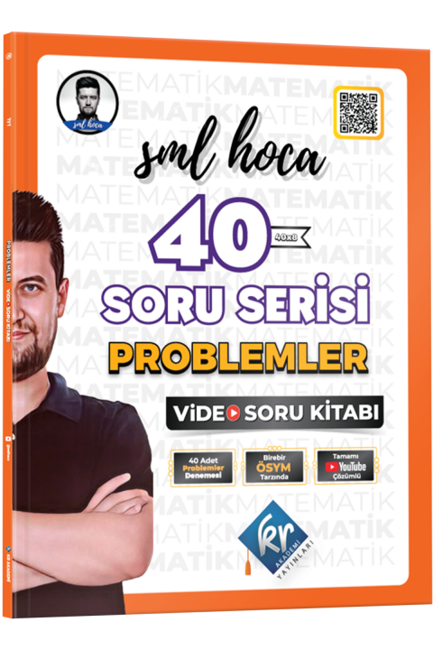 SML Hoca 40 Soru Serisi Problemler Video Soru Kitabı
