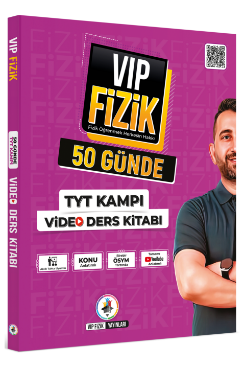 Vip Fizik Yayınları Vip Fizik 50 Günde TYT Kampı Video Ders Kitabı