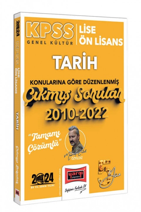 Yargı Yayınları 2024 KPSS Lise Önlisans Genel Kültür Tarih Konularına Göre Düzenlenmiş 2010-2022 Tamamı Çözümlü Çıkmış Sorular