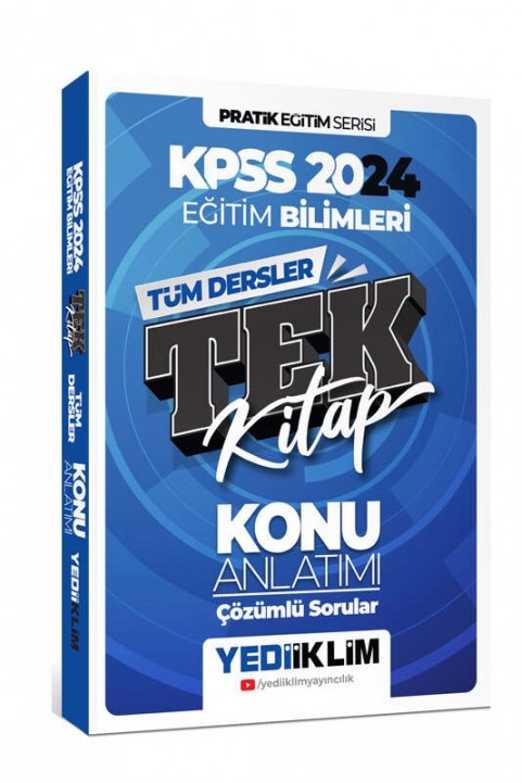 Yediiklim Yayınları KPSS 2024 Pratik Eğitim Serisi Tüm Dersler Eğitim Bilimleri Tek Kitap Konu Anlatımı (Soru İlaveli)